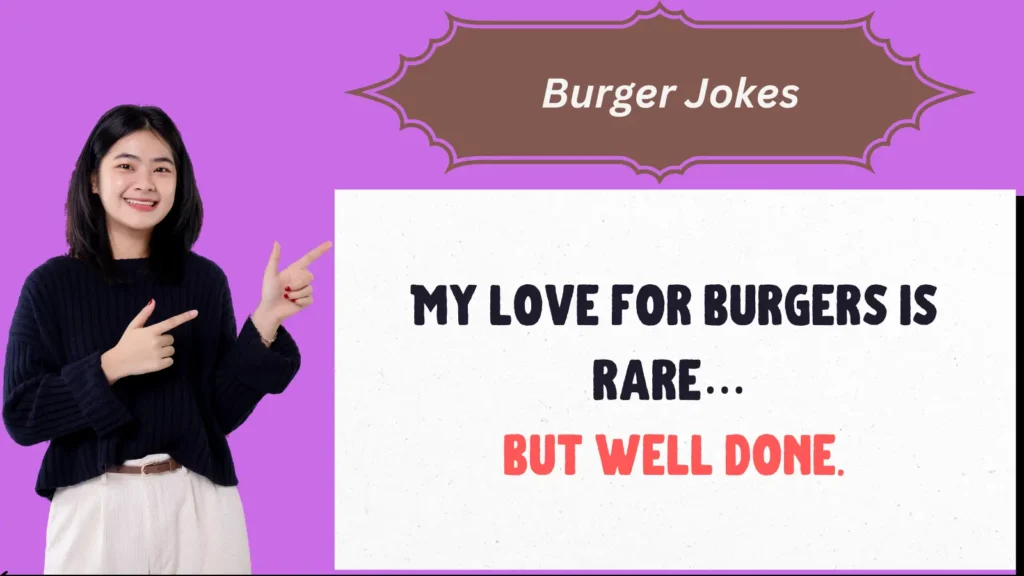 1001+ Burger Jokes to Keep Your 2025 Extra Tasty & Funny! 🍟🤣