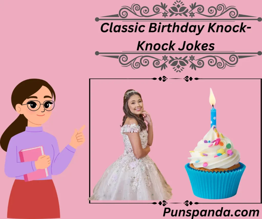 Classic Birthday Knock-Knock Jokes