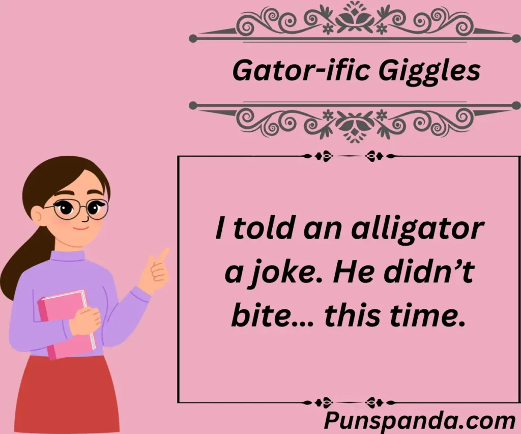 Gator-ific Giggles