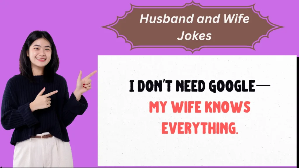 😂 1209+ Epic Husband & Wife Jokes That Will Crack You Up!