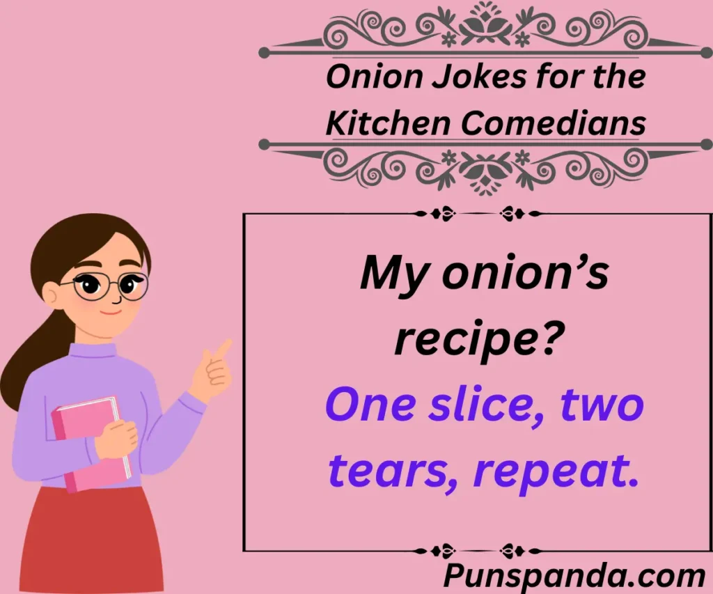 Onion Jokes for the Kitchen Comedians