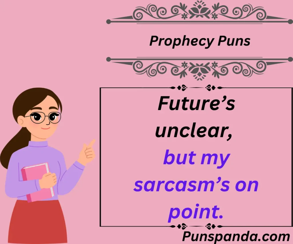 Prophecy Puns