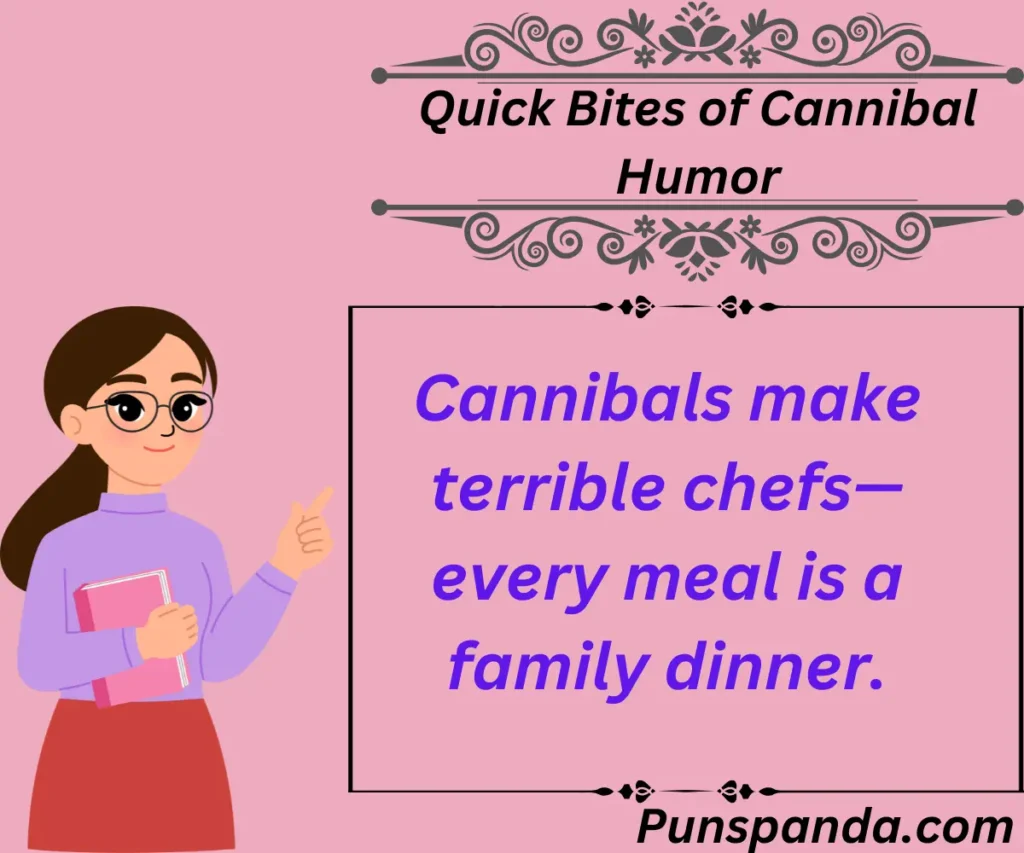 Quick Bites of Cannibal Humor