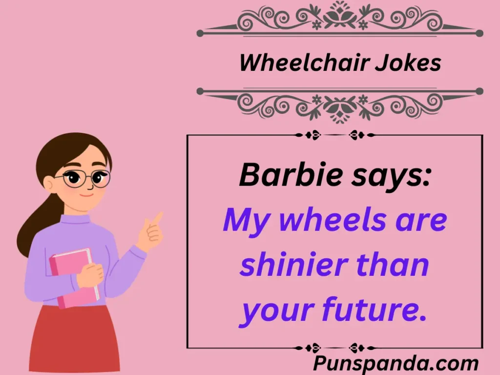 Wheelchair Jokes
