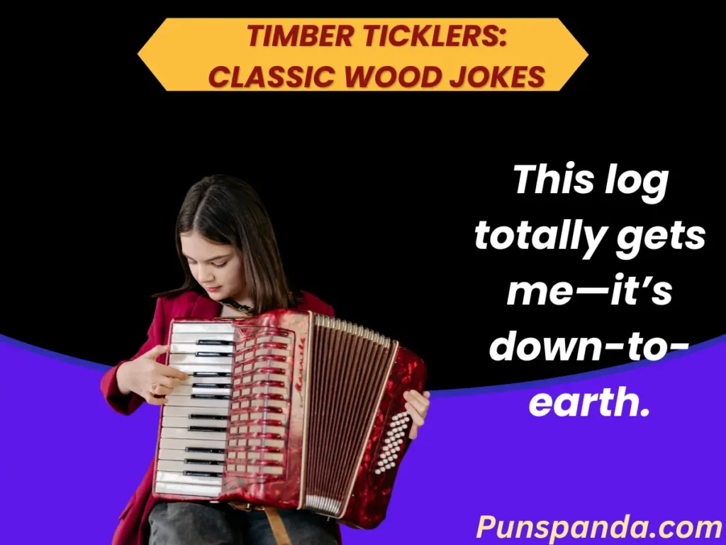 Timber Ticklers: Classic Wood Jokes