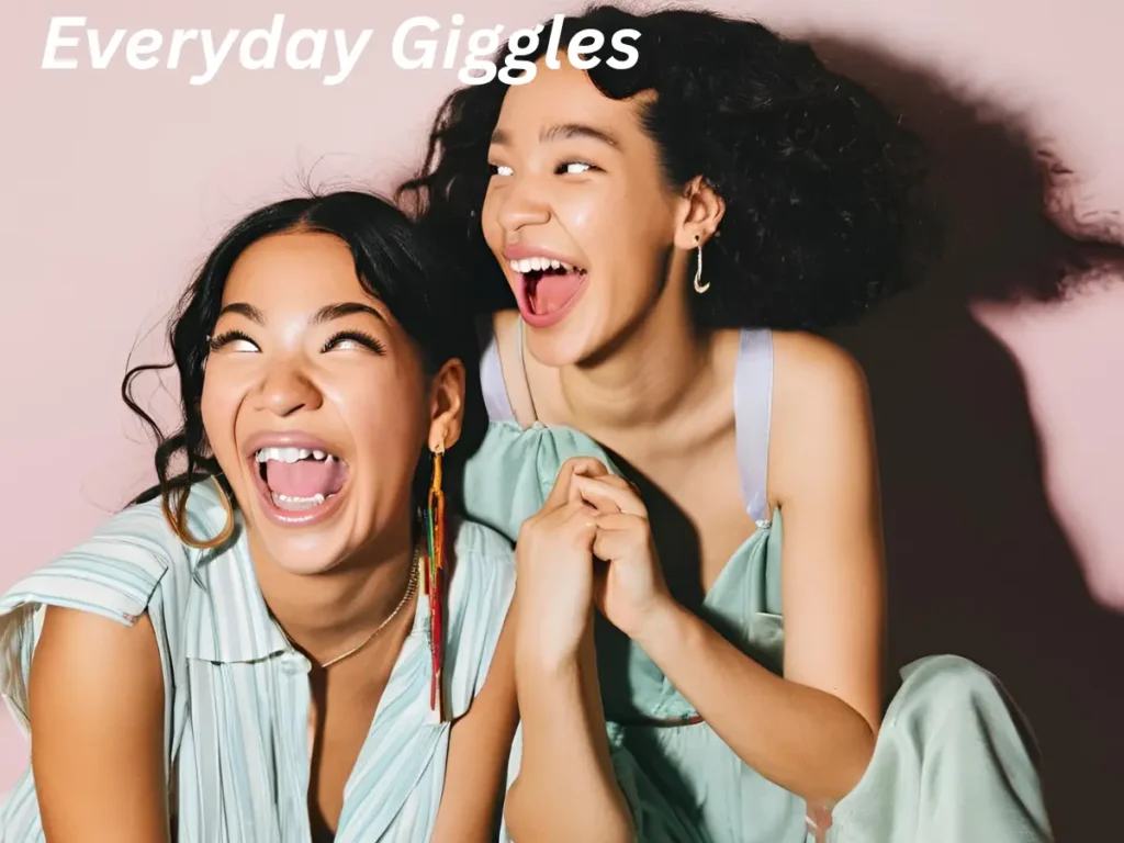 Everyday Giggles