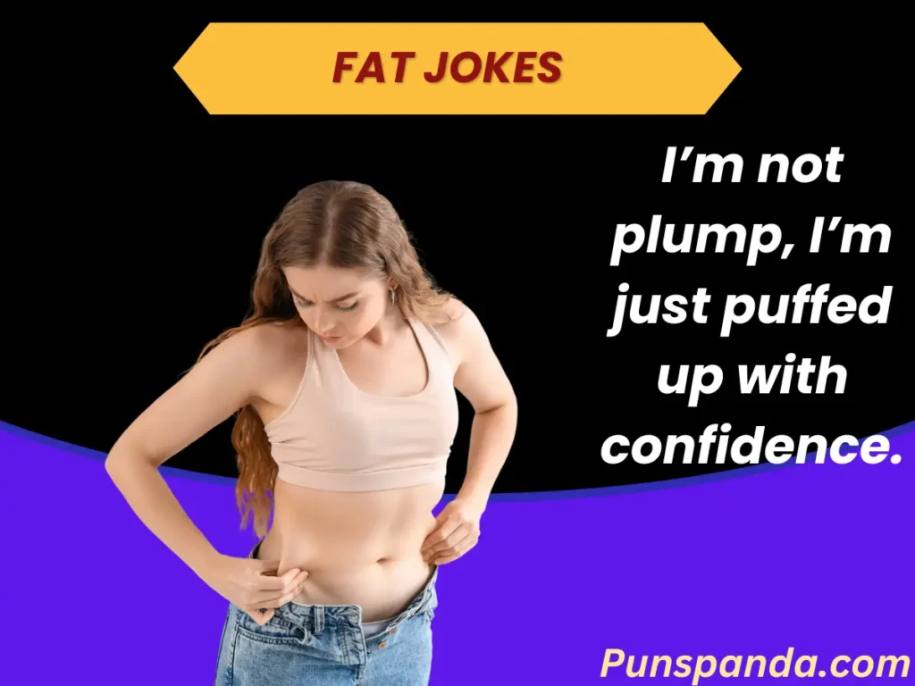 Fat Jokes That Hit Below the Belt