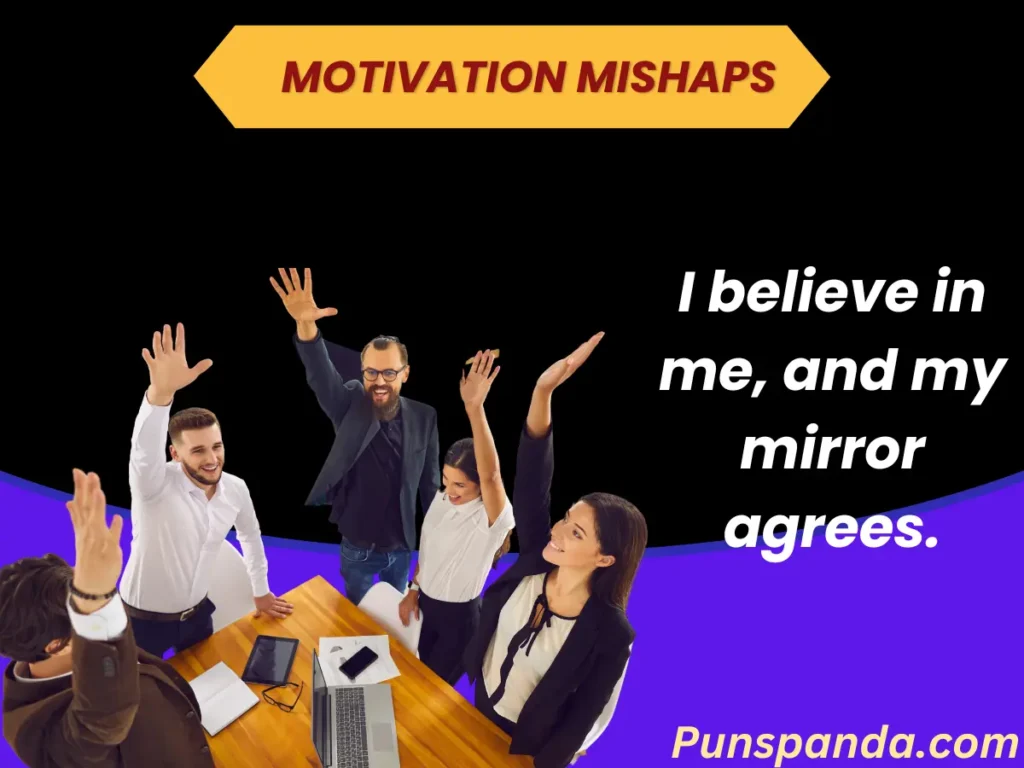 Motivation Mishaps