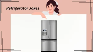 Read more about the article 241+ Refrigerator Jokes For 2025 That’ll Chill You Out and Crack You Up