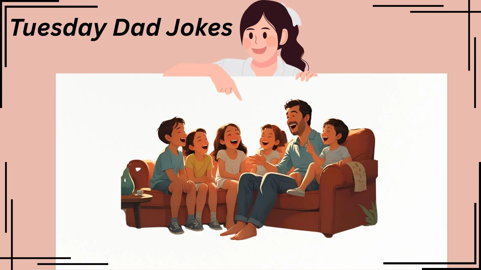 Read more about the article 371+ Tuesday Dad Jokes That’ll Turn Your Midweek Blues Into Belly Laughs