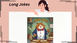 Read more about the article 502+ Long Jokes For 2025 with a Twist – Barbie’s Plot-Twisting Comedy Parade