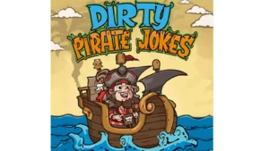 Read more about the article ⚓️ 753+ Dirty Pirate Jokes 😂 Naughty Puns & Raunchy Humor for Adults 🏴‍☠️