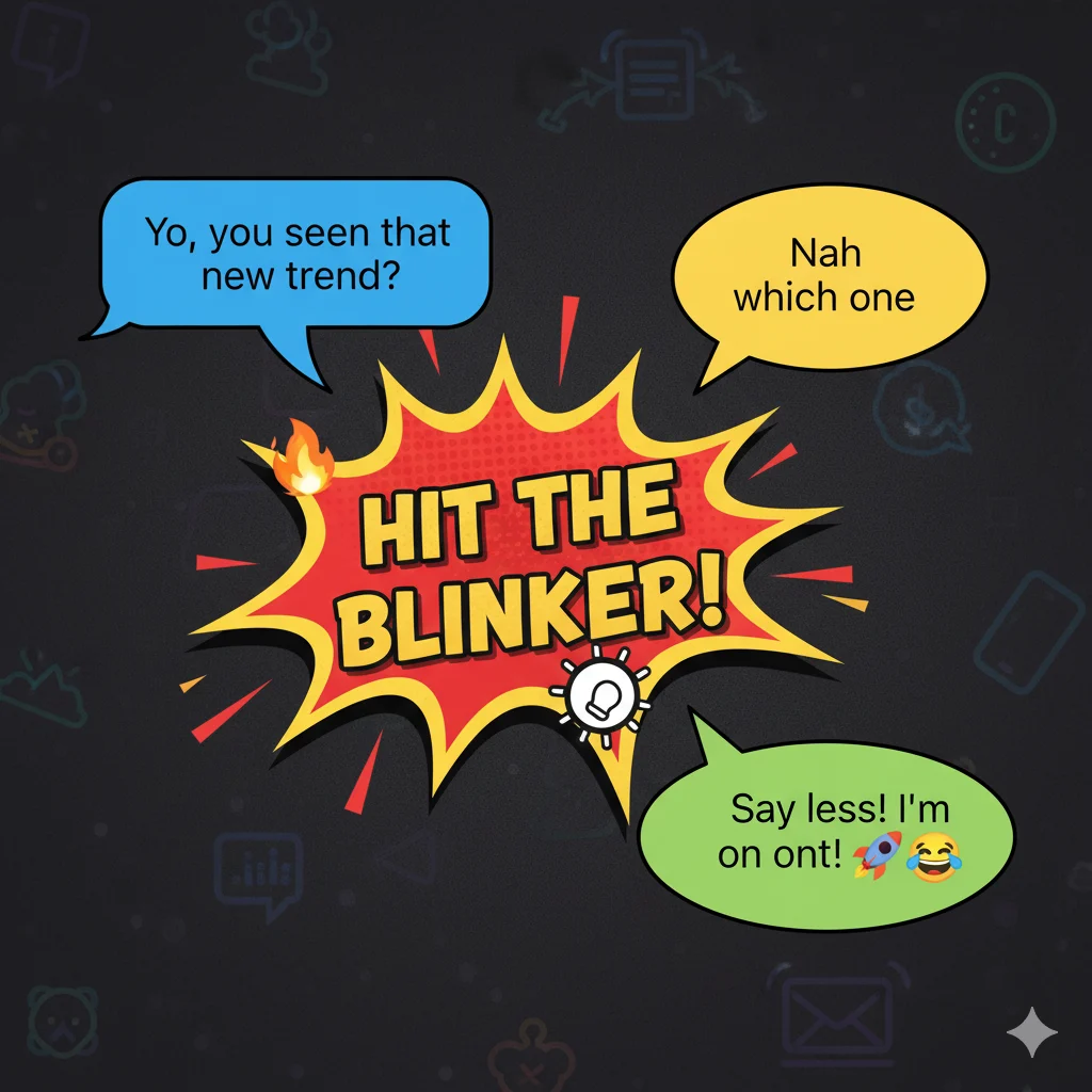 whats a blinker slang