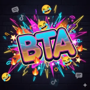 Read more about the article What Does BTA Mean in Slang? A Complete Guide