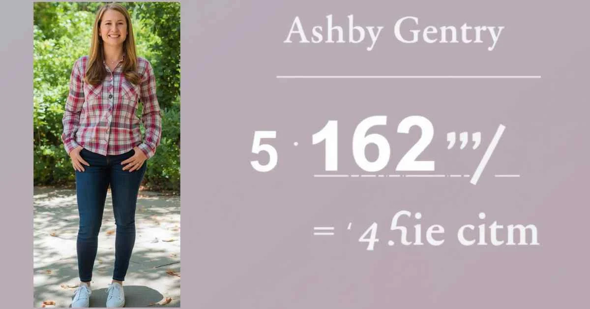You are currently viewing Ashby Gentry Height – Complete Guide to Her Stats, Bio, and Fun Facts
