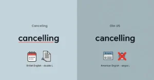 Read more about the article Cancelling or Canceling: The Correct Spelling Explained Simply
