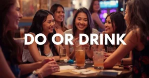 Read more about the article Do or Drink: Meaning, Rules, and Usage Guide