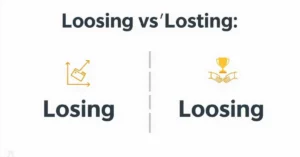 Read more about the article Loosing or Losing: The Clear, Simple Rule Most People Get Wrong