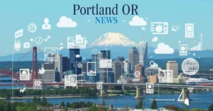Read more about the article Portland OR News: Your Ultimate Guide to Local Updates