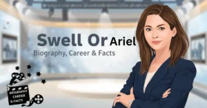 Read more about the article Swell Ariel Or: Everything You Need to Know About Her