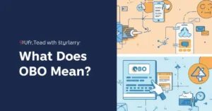 Read more about the article What Does OBO Mean? Your Ultimate 2026 Guide