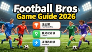 Read more about the article Football Bros Game Guide 2026: Ultimate Gameplay, Features, Tips & Download Guide for Football Bros Online ⚽🎮<div class="last-updated" style="font-size:14px; font-weight:bold; color:#444; background:#f5f5f5; padding:10px; border-radius:5px; margin-top:10px; margin-bottom:20px;">Last updated: March 2, 2026 at 4:02 pm by Willy</div>